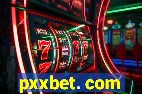 pxxbet. com